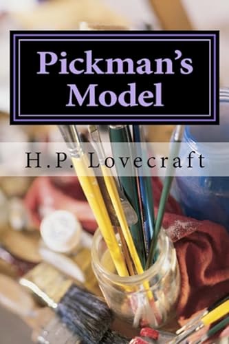 Pickman's Model von CreateSpace Independent Publishing Platform